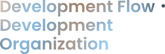 Development Flow / Development Organization